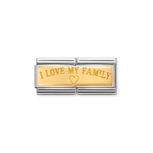 Load image into Gallery viewer, COMPOSABLE CLASSIC DOUBLE LINK 030710/03 I LOVE FAMILY IN 18K GOLD
